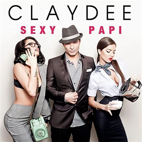 Sexy Papi By Claydee On Amazon Music Uk