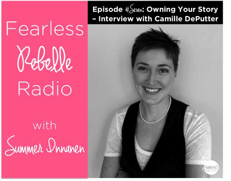 Own Your Story Interview With Camille Deputter