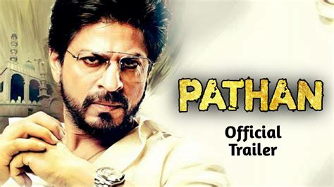 Pathan Trailer Pathan Trailer Shahrukh Khan Pathan Trailer Official