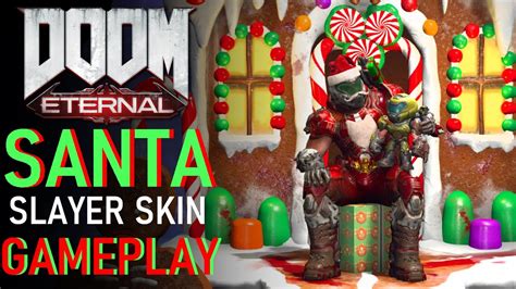 Doom Eternal Santa Slayer Skin Gameplay Youtube
