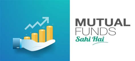 Mutual Funds Sahi Hai A Complete Guide For New Investors