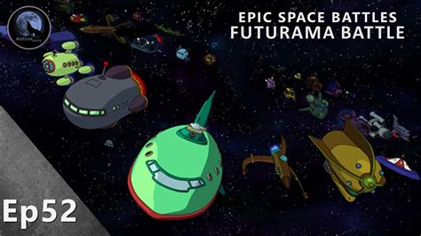 Epic Space Battles Battle For Earth 3007 Futurama Youtube