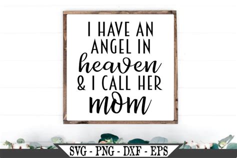 I Have An Angel In Heaven And I Call Her Mom Svg Vinyl Cutter Etsy