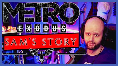 Metro Exodus Sams Story Walkthrough Gameplay Part 1 Intro Dlc