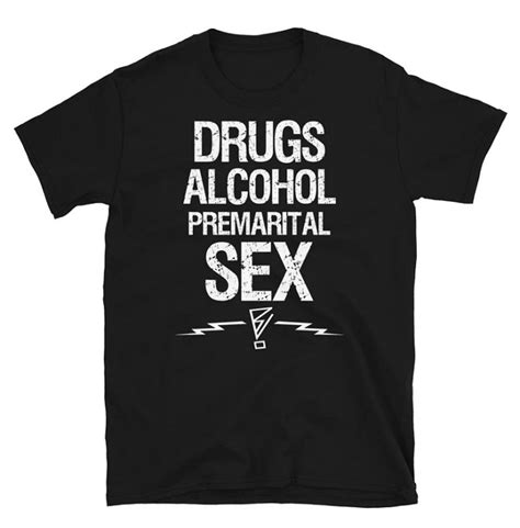 Drugs Alcohol Premarital Sex Print Crew Neck Short Rebelsmarket