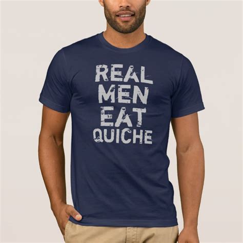 real men eat quiche t shirt