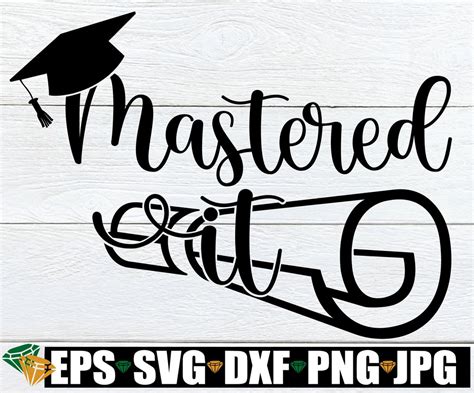 Mastered It Masters Degree Grad Svg Masters Degree Svg Etsy Australia