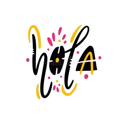 Hola Sing Hand Drawn Vector Lettering Modern Typography Stock
