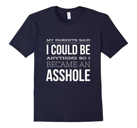 My Parents Said I Could Be Anything T Shirt Funny Son Gift CL Colamaga