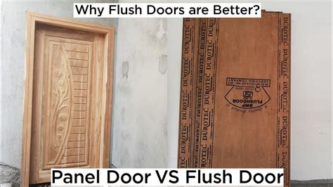 Flush Door Vs Panel Door Why Flush Doors Are Better Youtube