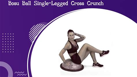 Bosu Ball Single Legged Cross Crunch Youtube