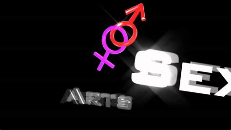~ Intro Sex Arts ~ Youtube