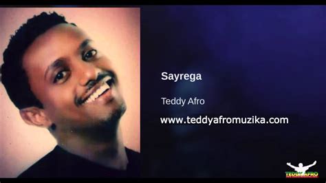 Teddy Afro Sayrega Youtube