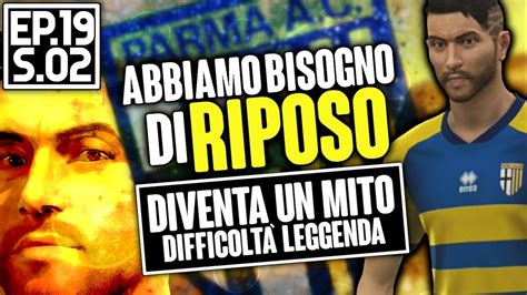 Abbiamo Bisogno Di Riposo • Diventa Un Mito Pes 2019 • Ep19 Youtube