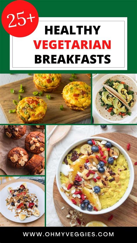 25 Healthy Vegetarian Breakfast Ideas Oh My Veggies
