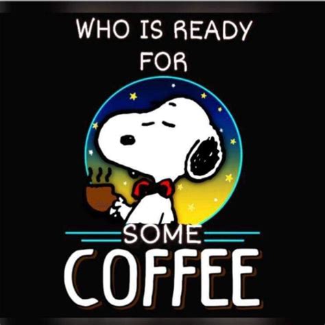 Pin By Becky Gill On Snoopy And Coffee Snoopy Quotes Coffee Cartoon Good Morning Snoopy