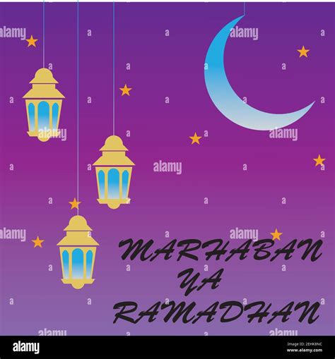 Vector Illustration Of Marhaban Ya Ramadhan Stock Vector Image And Art