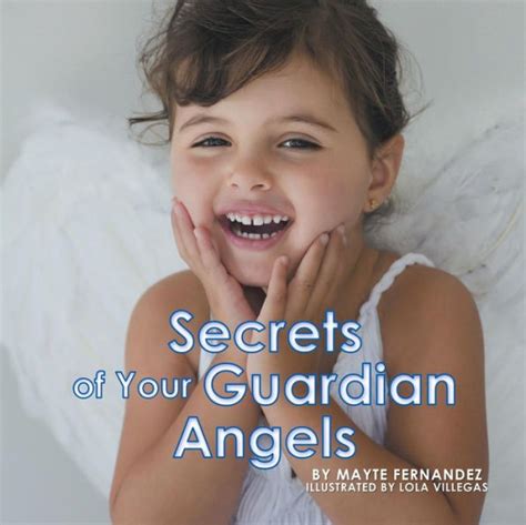 Secrets Of Your Guardian Angels By Mayte Fernandez Paperback Barnes