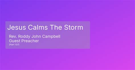 Jesus Calms The Storm