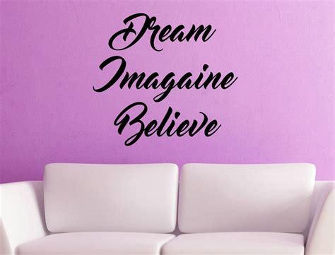Dream Imagine Believe Wall Decal Wall Decals Imagine Wall