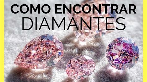 Como Encontrar Diamantes Como Buscar Diamantes Donde Encontrar