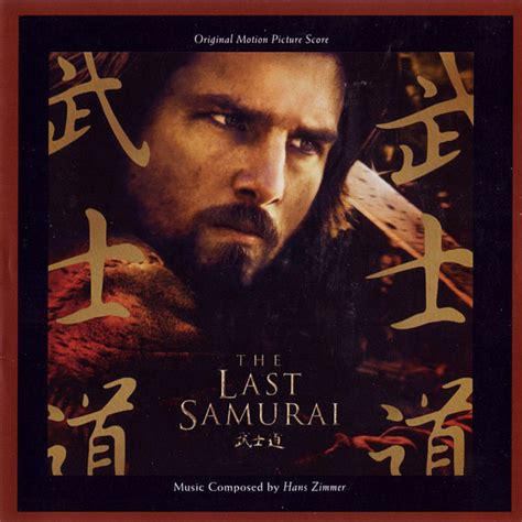 Hans Zimmer The Last Samurai Original Motion Picture Score Cd Discogs