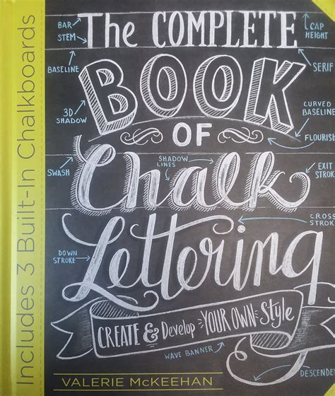 2015 The Complete Book Of Chalk Lettering Valerie Mckeehan Eborn