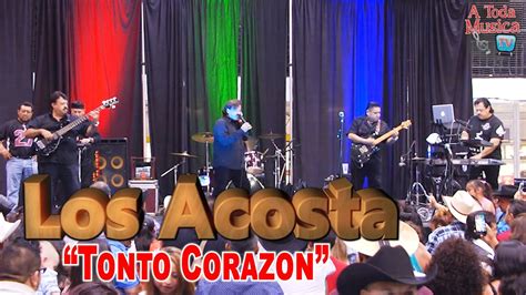 Los Acosta Tonto Corazon Villa Park Il 7122015 Youtube