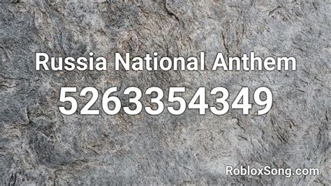 Russia National Anthem Roblox ID Roblox Music Codes