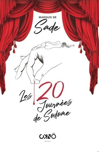 Les 120 Journées De Sodome De Marquis De Sade Grand Format Livre