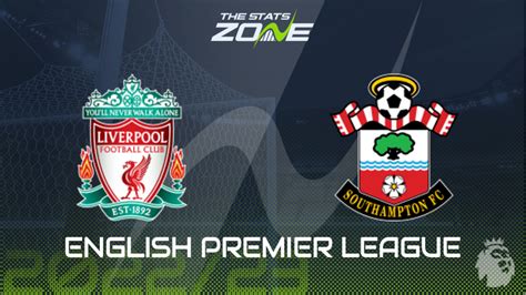 Liverpool Vs Southampton Preview And Prediction 2022 23 English Premier