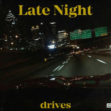 Late Night Drives🌒🌌 Playlist By Preist Spotify