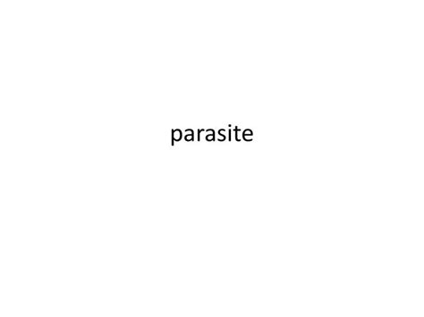 Ppt Parasite Powerpoint Presentation Free Download Id 3460838