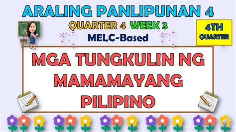 Araling Panlipunan 4 Quarter 4 Week 3 Mga Tungkulin Ng Mamamayang