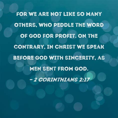 2 Corinthians 217 For We Are Not Like So Many Others Who Peddle The