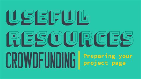 Useful Resources Preparing Your Crowdfunding Campaign Page Rachel