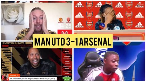 Arsenal Fans Furious Reaction After Shock 3 1 Loss To Man Utd Man