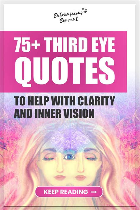 75 Third Eye Quotes To Help With Clarity And Inner Vision In 2022