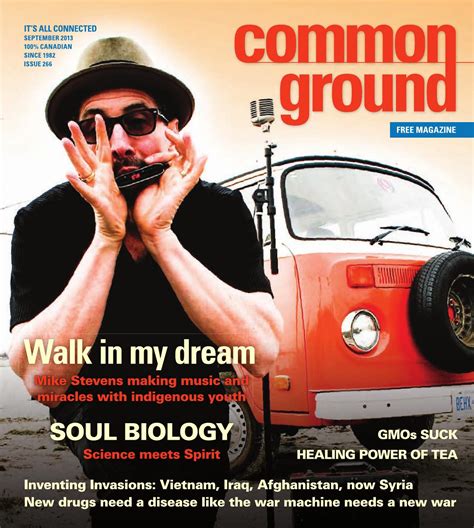 Common Ground September 2013 By Common Ground Magazine Canada Issuu