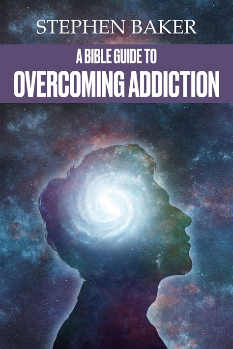 A Bible Guide To Overcoming Addiction Crosslife Press