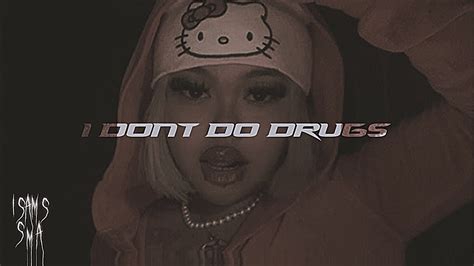Doja Cat And Ariana Grande I Dont Do Drugs Sped Up And Reverb Youtube