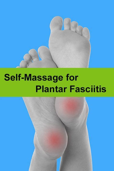 Plantar Fasciitis Massage Must Include All These Muscle Groups