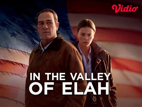 Nonton In The Valley Of Elah Full Movie Kisah Kematian Putra Yang