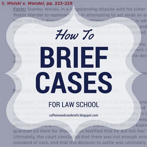 How To Brief Cases For Law School Caffeine And Case Briefs
