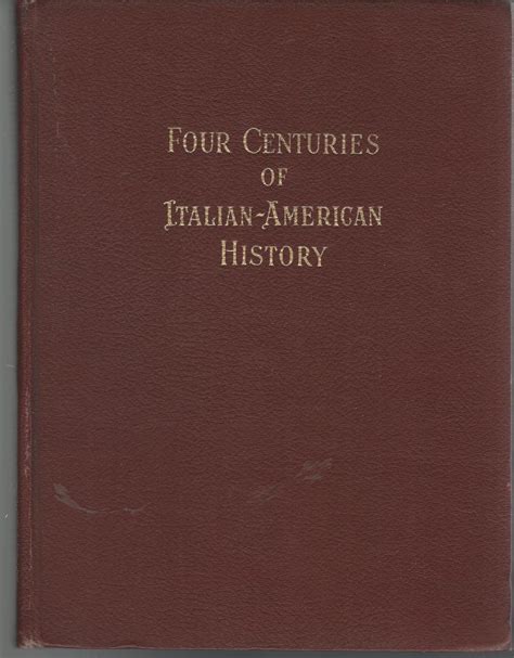 Four Centuries Of Italian American History By Schiavo Giovanni Very
