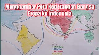 Menggambar Peta Kedatangan Bangsa Eropa Ke Indonesia P Doovi