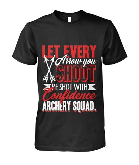 Let Every Arrows You Shoot Archery Funny T Shirt For Men Vitomestore Archery Shirts Mens