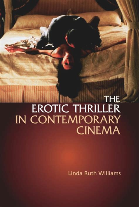 The Erotic Thriller In Contemporary Cinema