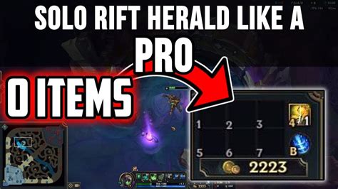 How To Solo Rift Herald With No Items How To Kill Rift Herald Like A