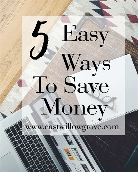 5 Easy Ways To Save Money · East Willow Grove